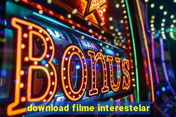 download filme interestelar